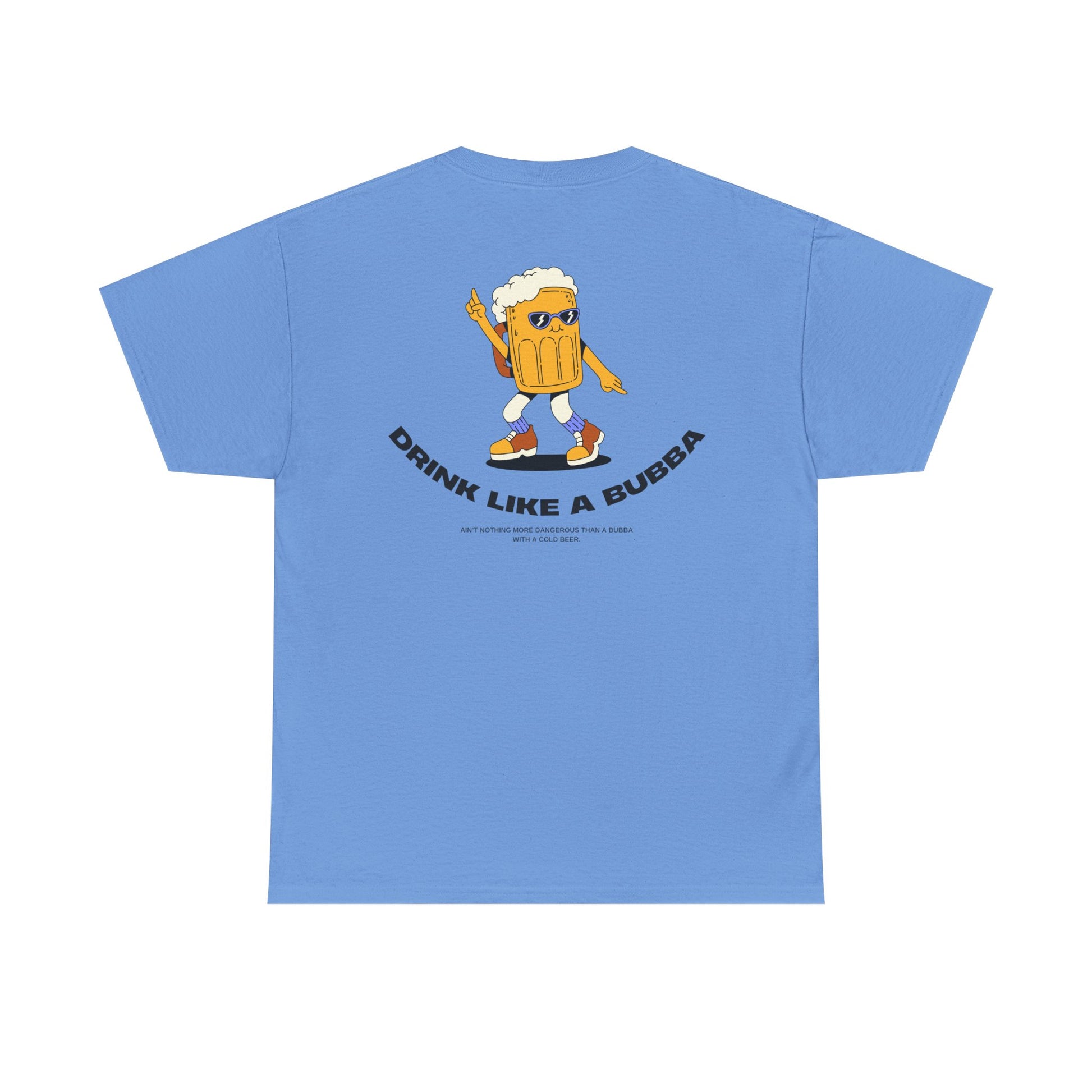 Drink Like a Bubba: Signature Tee