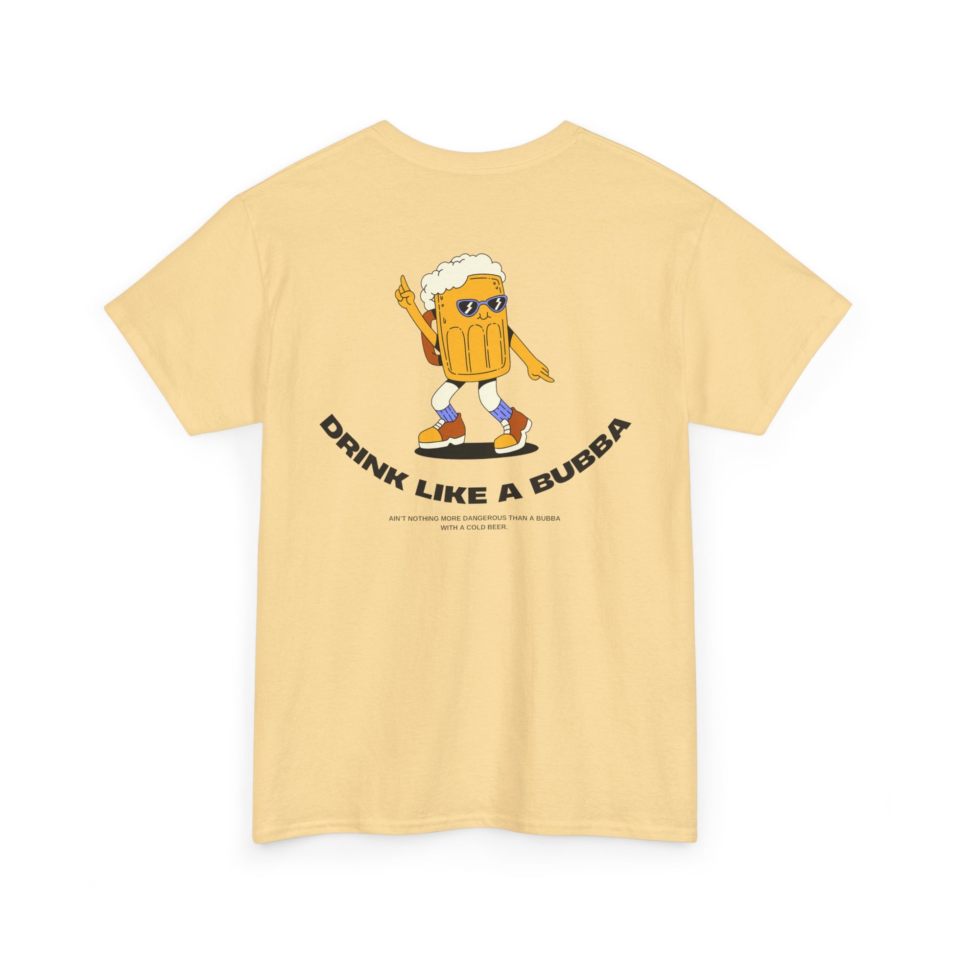 Drink Like a Bubba: Signature Tee