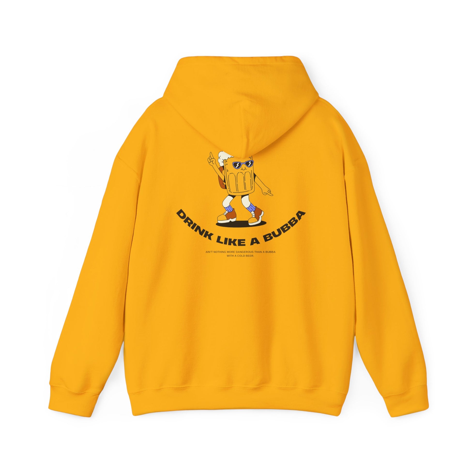 Drink Like a Bubba: Signature  Hoodie