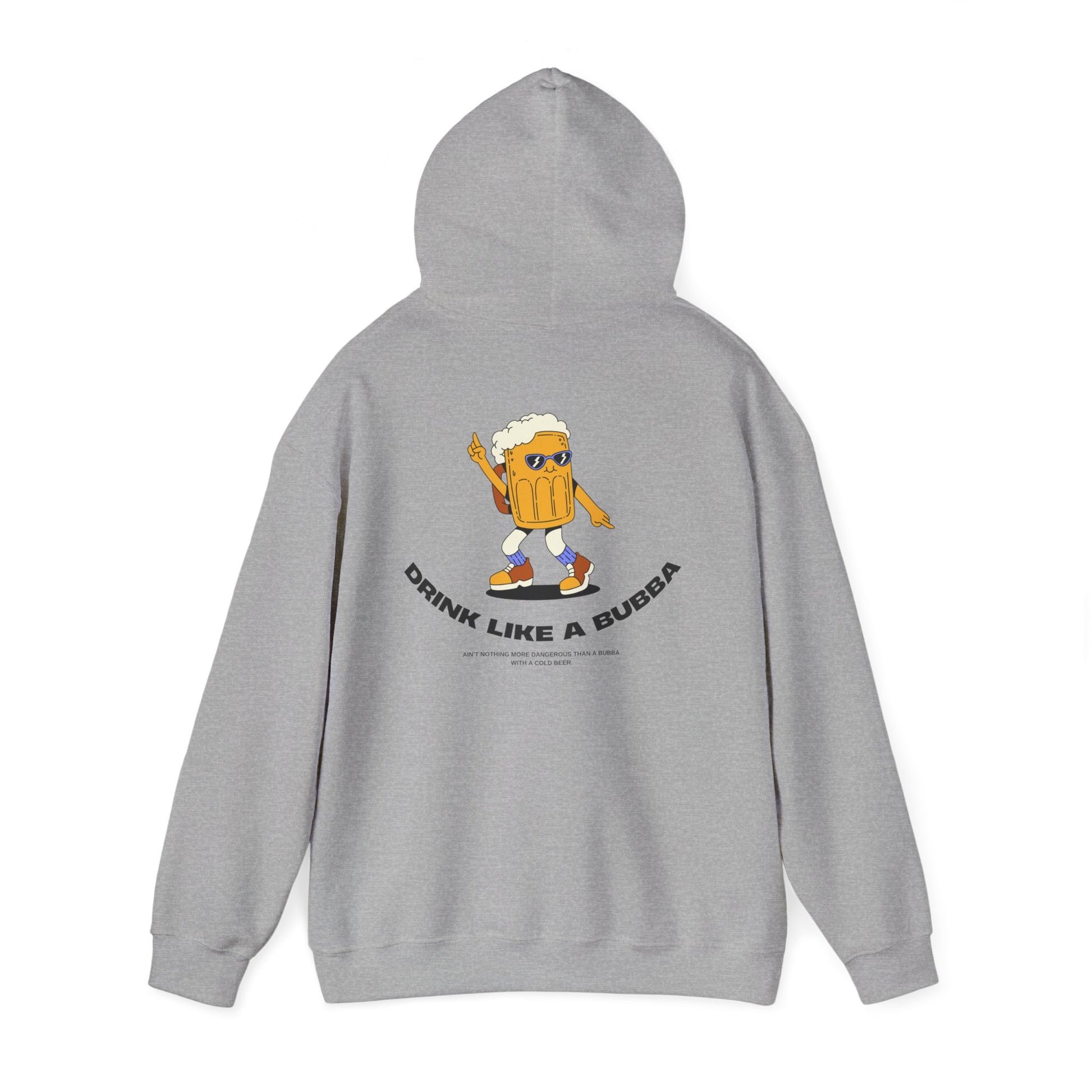 Drink Like a Bubba: Signature  Hoodie