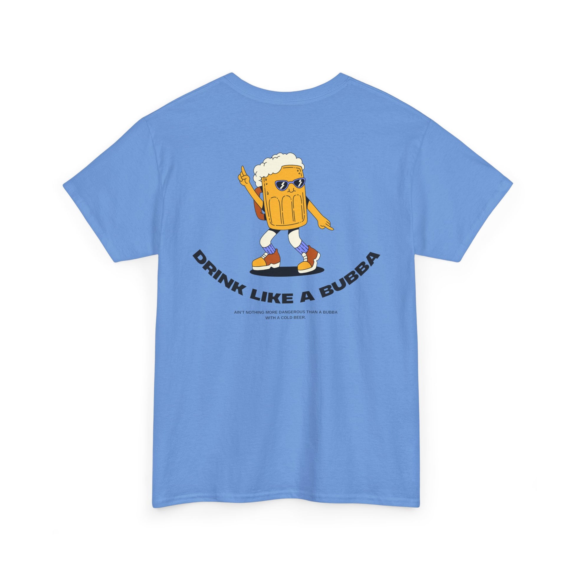 Drink Like a Bubba: Signature Tee